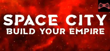 Space City - Build Your Empire System Requirements