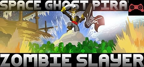 Space Ghost Pirate Zombie Slayer System Requirements