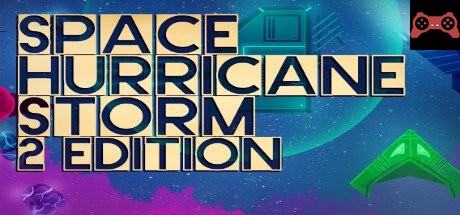 Space Hurricane Storm: 2 Edition System Requirements