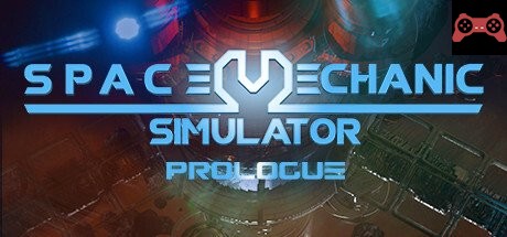 Space Mechanic Simulator: Prologue System Requirements
