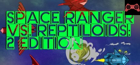 Space Ranger vs. Reptiloids: 2 Edition System Requirements
