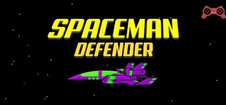 Spaceman Defender System Requirements