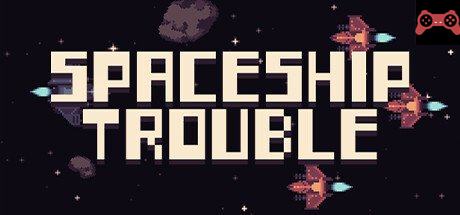 Spaceship Trouble System Requirements