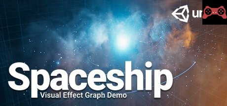 Spaceship - Visual Effect Graph Demo System Requirements