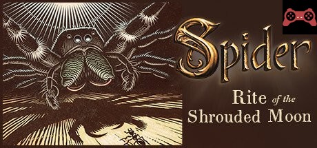 Spider: Rite of the Shrouded Moon System Requirements
