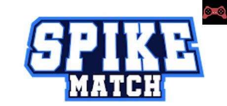 Spike Match System Requirements