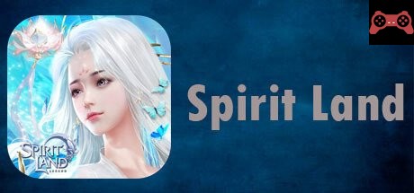 Spirit Land System Requirements