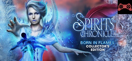 Spirits Chronicles: Born in Flames Collector's Edition System Requirements