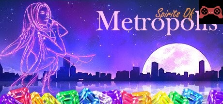 Spirits of Metropolis: Legacy Edition System Requirements