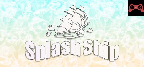 Splash Ship System Requirements
