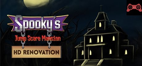 Spooky's Jump Scare Mansion: HD Renovation System Requirements