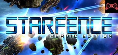 StarFence: Heroic Edition System Requirements