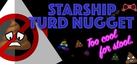 Starship Turd Nugget: Too Cool For Stool System Requirements