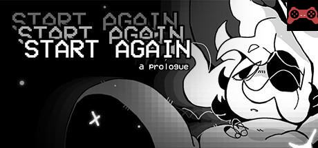 START AGAIN: a prologue System Requirements