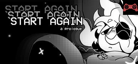 START AGAIN: a prologue System Requirements