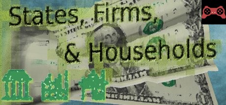 States, Firms, & Households System Requirements