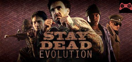 Stay Dead Evolution System Requirements
