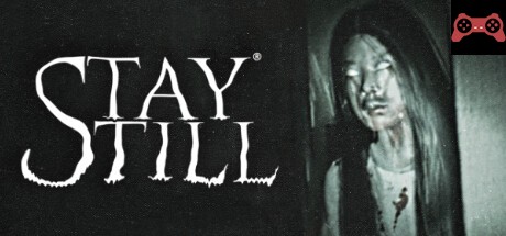 Stay Still System Requirements