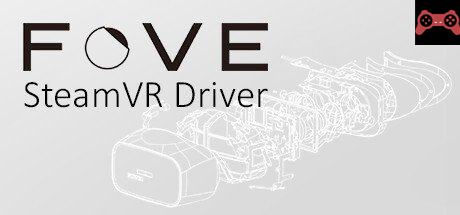 SteamVR Driver for FOVE System Requirements