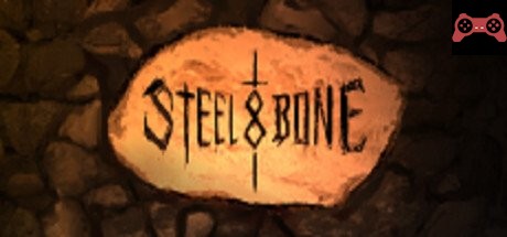 Steel & Bone System Requirements