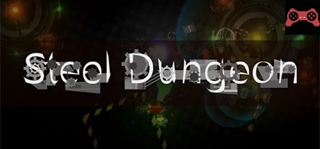 Steel Dungeon é’¢é“地牢 System Requirements