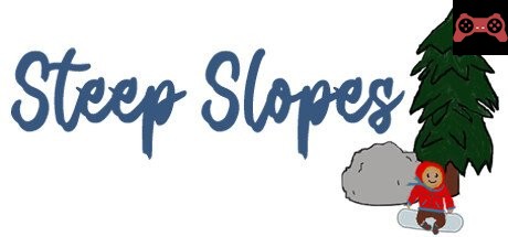Steep Slopes System Requirements