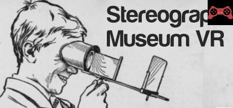 Stereograph Museum VR System Requirements