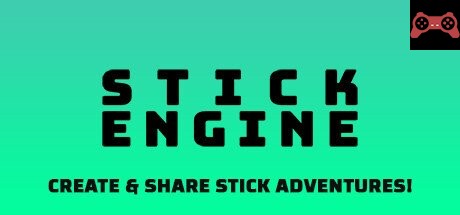 STICK ENGINE System Requirements