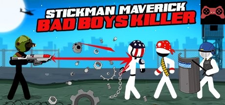 Stickman Maverick : Bad Boys Killer System Requirements