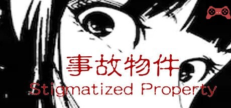 Stigmatized Property | 事故物件 System Requirements