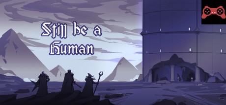 Still be a Human System Requirements