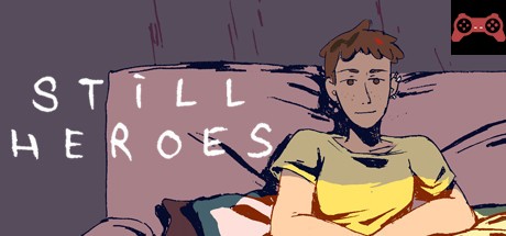 Still Heroes System Requirements