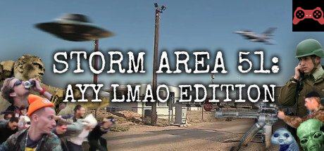 STORM AREA 51: AYY LMAO EDITION System Requirements