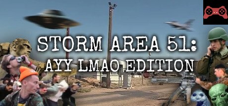 STORM AREA 51: AYY LMAO EDITION System Requirements