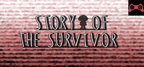 Story Of the Survivor System Requirements