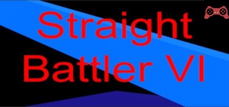 Straight Battler VI System Requirements