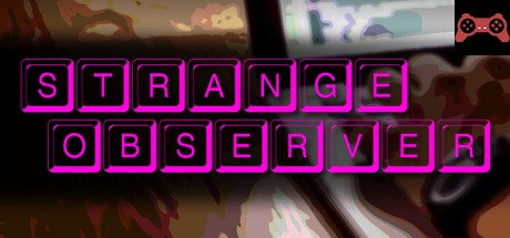 Strange Observer System Requirements