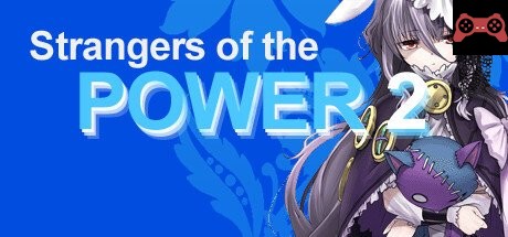 Strangers of the Power 2 System Requirements