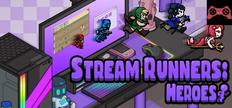 Stream Runners: Heroes System Requirements