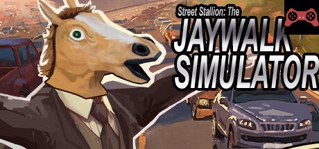 Street Stallion: The Jaywalk Simulator System Requirements