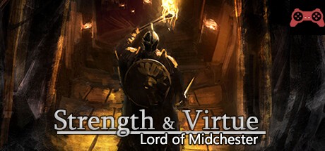 Strength & Virtue: Lord of Midchester System Requirements