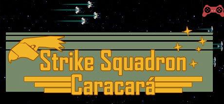Strike Squadron: CaracarÃ¡ System Requirements