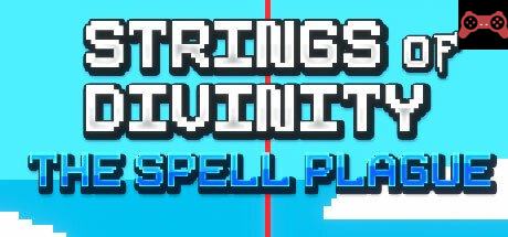 Strings of Divinity | The Spell Plague System Requirements