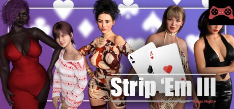 Strip'Em III System Requirements