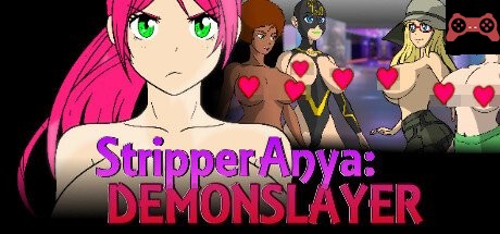STRIPPER ANYA: DEMON SLAYER System Requirements