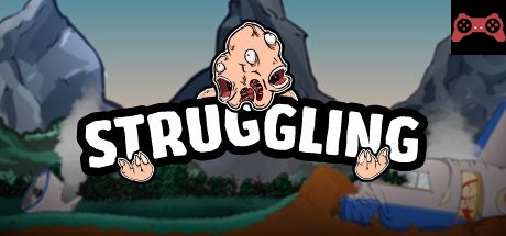Struggling System Requirements