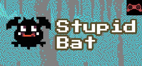 Stupid Bat System Requirements