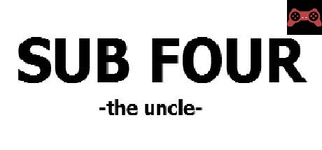 SUB FOUR -the uncle- System Requirements