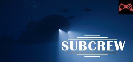 Subcrew System Requirements