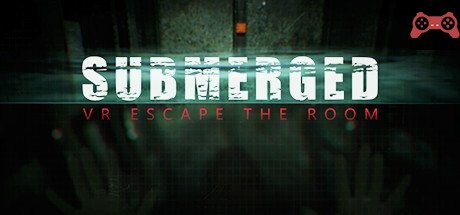 Submerged: VR Escape the Room System Requirements